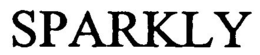 SPARKLY trademark