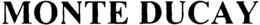 MONTE DUCAY trademark