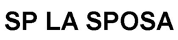 SP LA SPOSA trademark