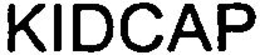 KIDCAP trademark