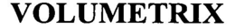VOLUMETRIX trademark
