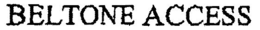 BELTONE ACCESS trademark