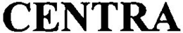 CENTRA trademark