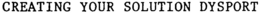 CREATING YOUR SOLUTION DYSPORT trademark