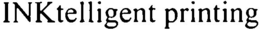 INKTELLIGENT PRINTING trademark