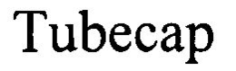 TUBECAP trademark