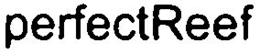PERFECTREEF trademark