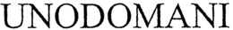 UNODOMANI trademark