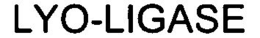 LYO-LIGASE trademark