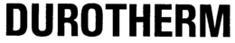 DUROTHERM trademark