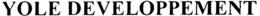 YOLE DEVELOPPEMENT trademark