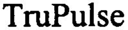 TRUPULSE trademark