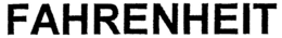 FAHRENHEIT trademark