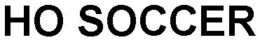 HO SOCCER trademark