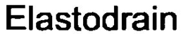 ELASTODRAIN trademark