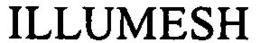 ILLUMESH trademark