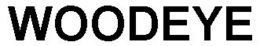 WOODEYE trademark