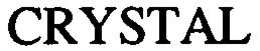 CRYSTAL trademark