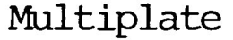 MULTIPLATE trademark