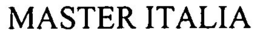 MASTER ITALIA trademark