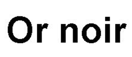 OR NOIR trademark