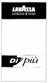 LAVAZZA ESPRESSO POINT DI PIÙ trademark