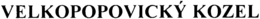 VELKOPOPOVICKY KOZEL trademark
