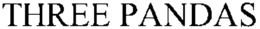 THREE PANDAS trademark