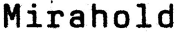 MIRAHOLD trademark
