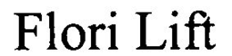 FLORI LIFT trademark