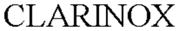 CLARINOX trademark