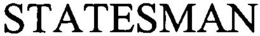 STATESMAN trademark