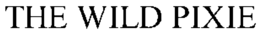 THE WILD PIXIE trademark