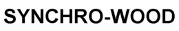 SYNCHRO-WOOD trademark