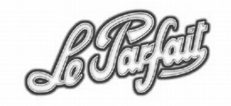 LE PARFAIT trademark