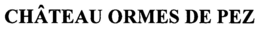 CHÂTEAU ORMES DE PEZ trademark
