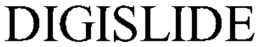 DIGISLIDE trademark