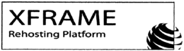 XFRAME REHOSTING PLATFORM trademark