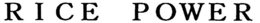RICE POWER trademark