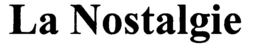 LA NOSTALGIE trademark