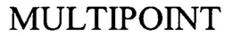 MULTIPOINT trademark