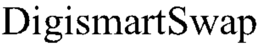 DIGISMARTSWAP trademark