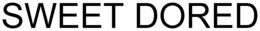 SWEET DORED trademark