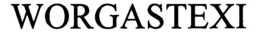 WORGASTEXI trademark