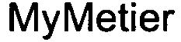 MYMETIER trademark