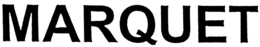 MARQUET trademark