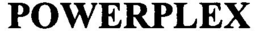 POWERPLEX trademark