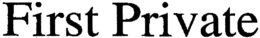 FIRST PRIVATE trademark