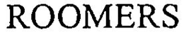 ROOMERS trademark