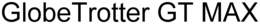 GLOBETROTTER GT MAX trademark